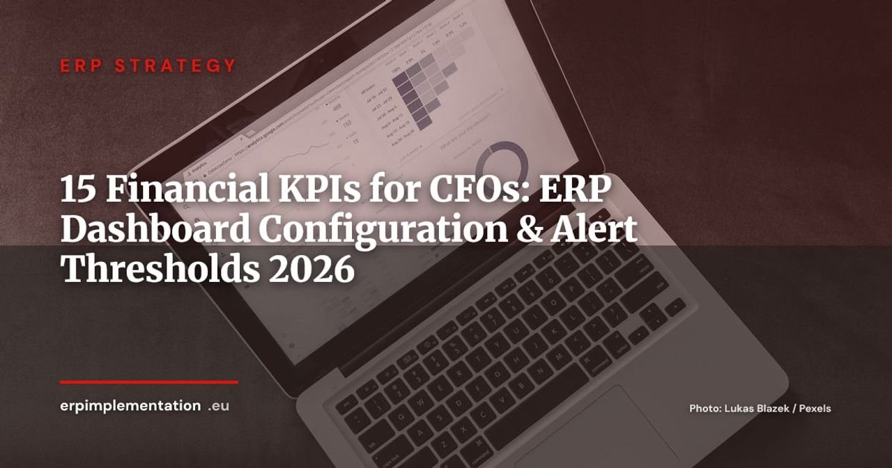 15 Essential Financial KPIs Every CFO Should Monitor in Their ERP (2026 Guide)
