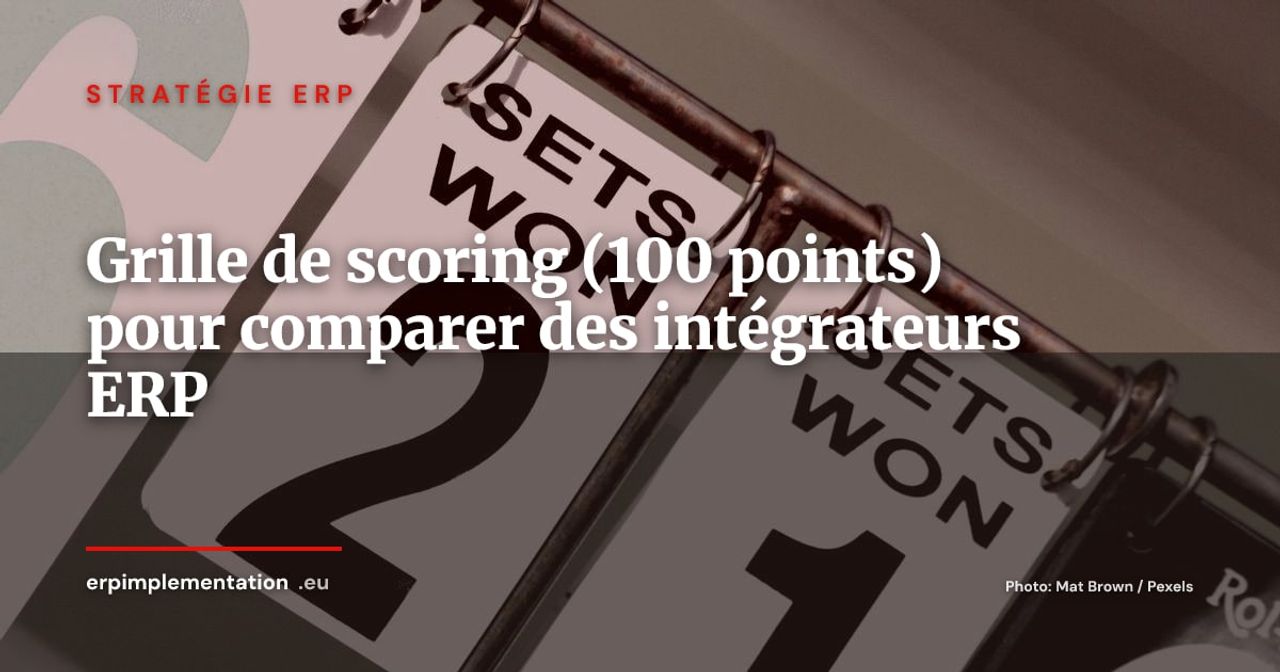Grille de scoring sur 100 points pour comparer 3 intégrateurs