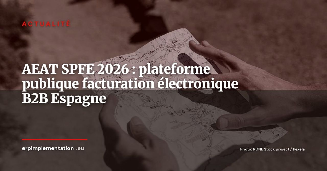 AEAT dévoile la SPFE : la plateforme publique de facturation électronique B2B en Espagne prend forme