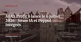 AFAS Profit 8 disponible le 6 juillet : Jonas IA dans les workflows et Peppol natif — Actualité