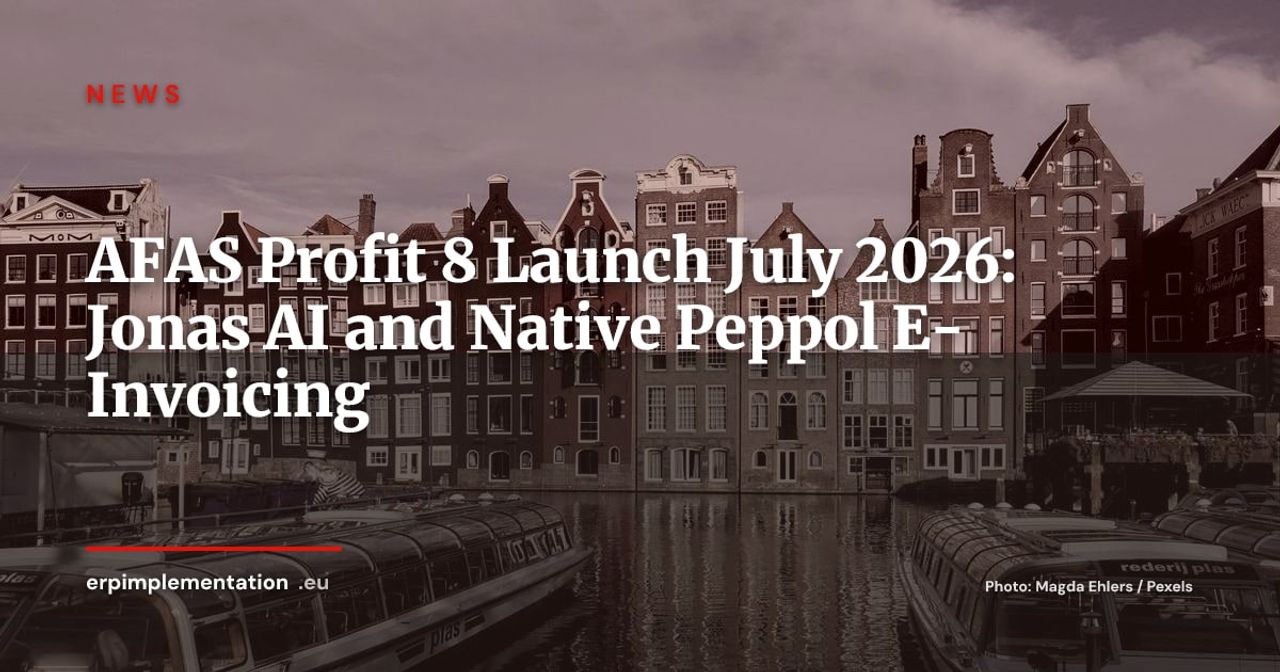 AFAS Profit 8 Available July 6: Jonas AI Embedded in Workflows and Native Peppol Support