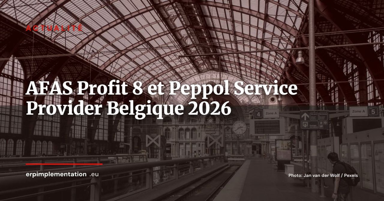 AFAS Profit 8 : l'ERP néerlandais devient Peppol Service Provider pour la Belgique