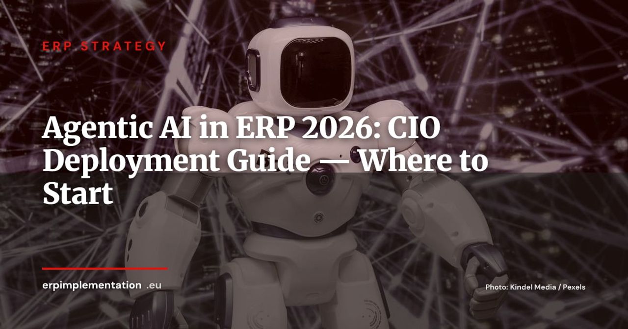 Deploying Agentic AI in Your ERP: A Practical Guide for CIOs in 2026