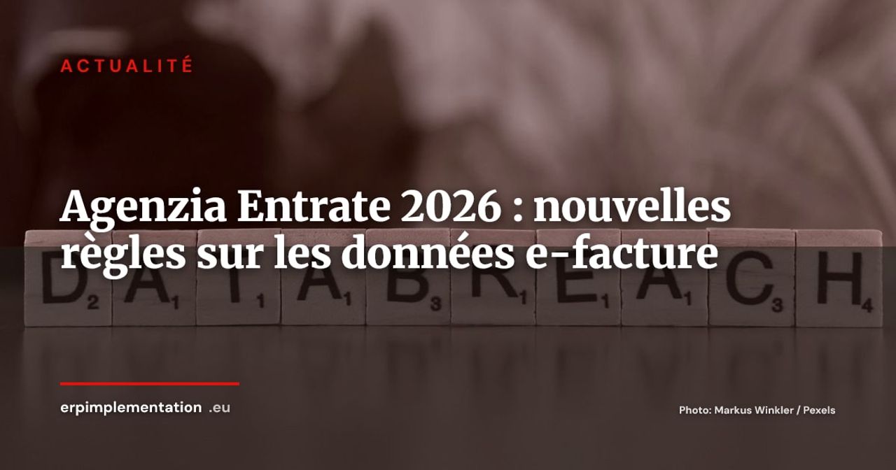 Agenzia Entrate : nouvelles règles d’exploitation des données e-facture