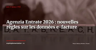 Agenzia Entrate : nouvelles règles d’exploitation des données e-facture