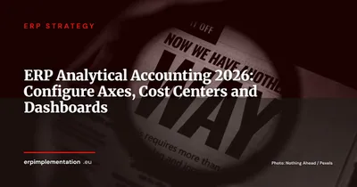 Analytical Accounting in Your ERP: Configuring Axes, Cost Centers and Dashboards