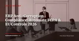 Anti-Corruption Compliance Automation in ERP Systems — ERP Strategy