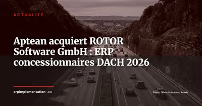 Aptean acquiert ROTOR Software GmbH : consolidation ERP dans les réseaux de distribution DACH
