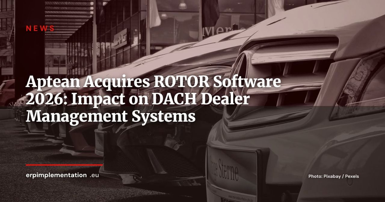 Aptean Acquires ROTOR Software: ERP Consolidation Reshapes DACH Dealer Networks