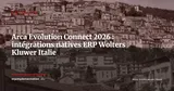Wolters Kluwer lance Arca Evolution Connect : intégrations natives pour les PME italiennes — Actualité