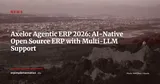 Axelor Launches Agentic ERP with Native AI and Expands into Francophone Africa — News