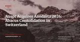 Axept Acquires Aandarta: Swisscom Strengthens Its Position in the Abacus Ecosystem — News