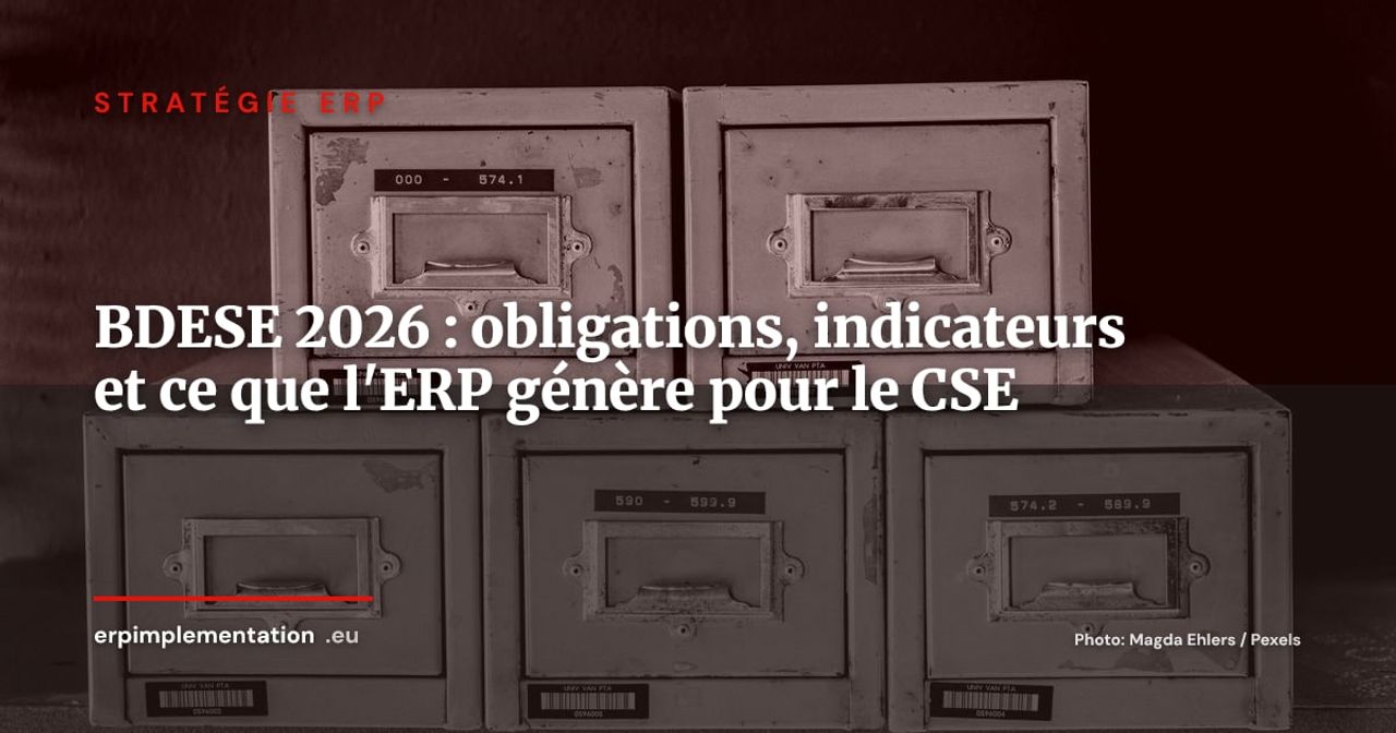 BDESE numérique 2026 : obligations légales et ce que votre ERP doit générer pour le CSE