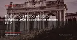 Facturation électronique en Belgique : bilan 9 mois -- adoption, erreurs terrain et horizons 2028 — Actualité