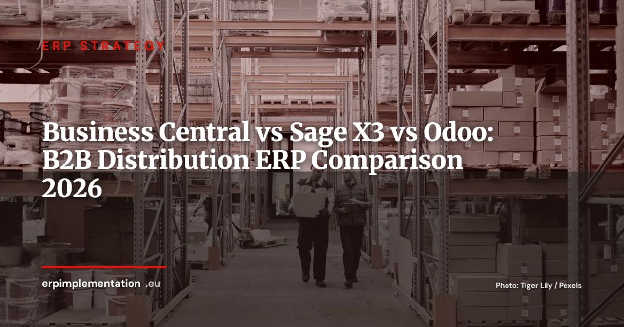 Business Central vs Sage X3 vs Odoo for B2B Distributors (2026)