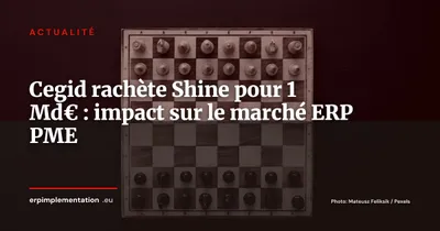 Cegid rachète Shine pour plus d'un milliard d'euros : naissance d'un géant européen