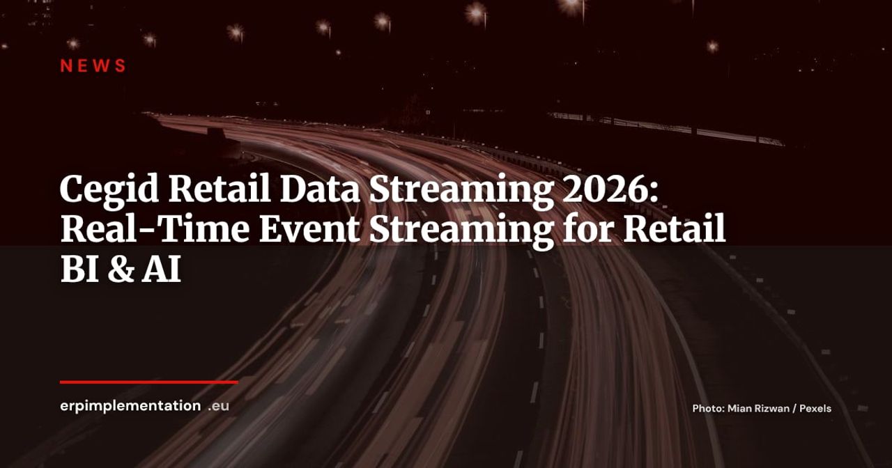 Cegid Launches Retail Data Streaming: Real-Time Data Enters Unified Commerce