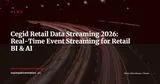 Cegid Launches Retail Data Streaming: Real-Time Data Enters Unified Commerce — News
