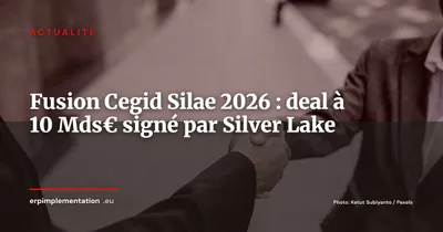 Cegid et Silae fusionnent dans un accord à 10 milliards d'euros
