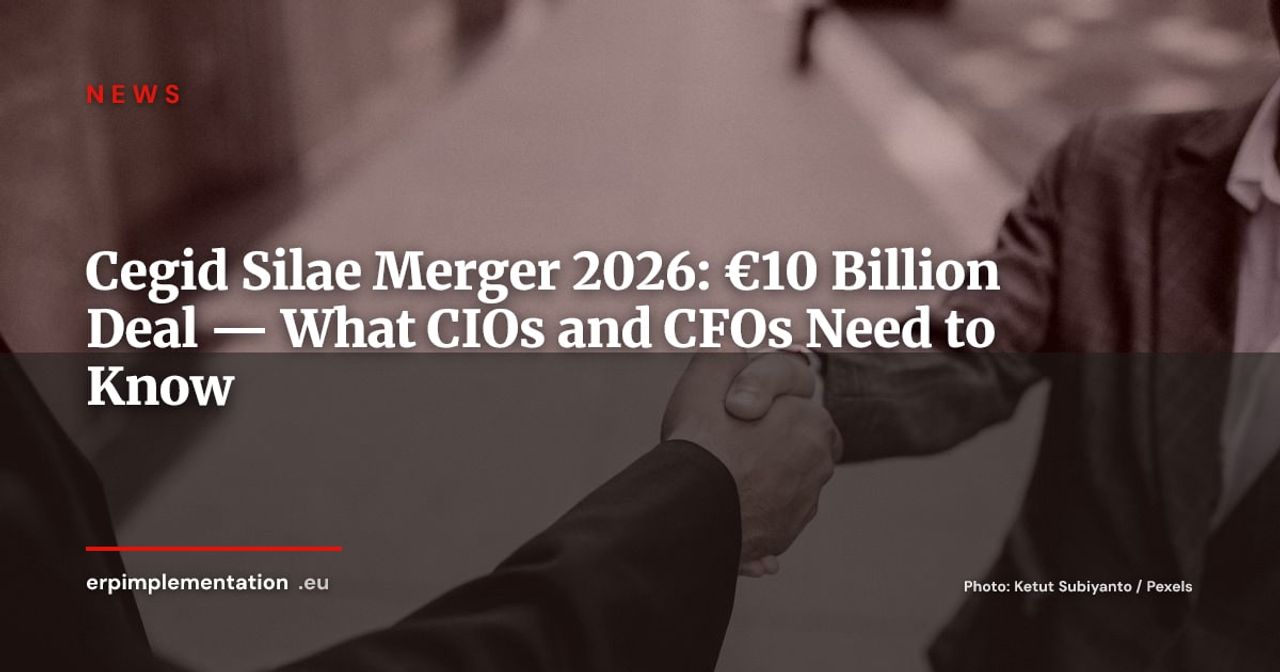 Cegid and Silae Merge in a €10 Billion Deal: The Rise of a New ERP/Payroll Giant
