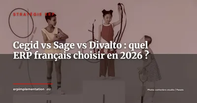 Cegid vs Sage vs Divalto : les ERP français au banc d'essai