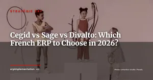 Cegid vs Sage vs Divalto: French ERPs Put to the Test