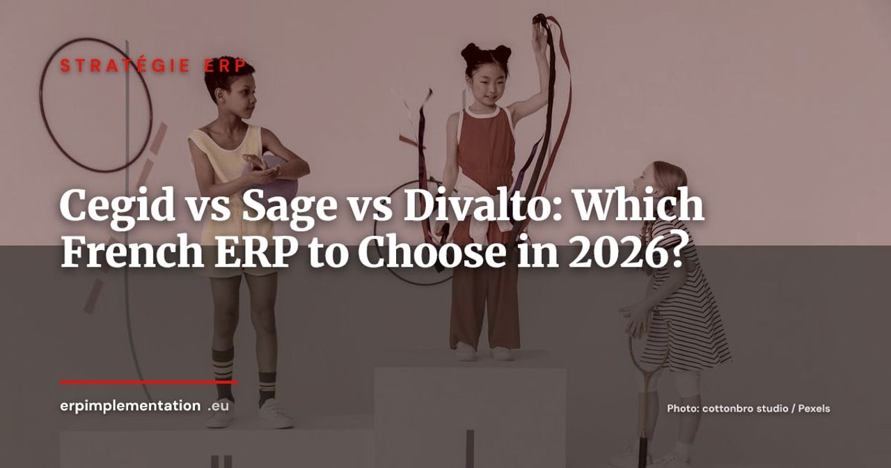 Cegid vs Sage vs Divalto: French ERPs Put to the Test
