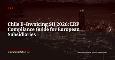 Chile E-Invoicing: SII 2026 Guide for European Subsidiaries