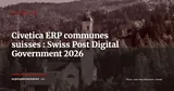 Civetica : Swiss Post Digital Government lance un ERP pour les communes suisses — Actualité