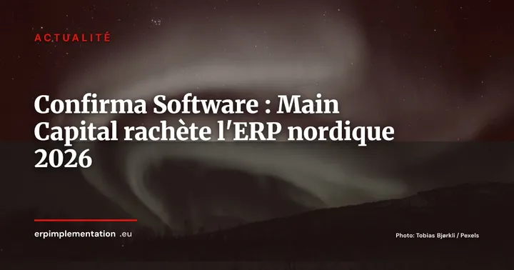 Confirma Software cédé à Main Capital Partners : consolidation du logiciel vertical nordique — Actualité