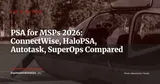 ConnectWise vs HaloPSA vs Autotask vs SuperOps: Best PSA for MSPs in 2026 — ERP Strategy