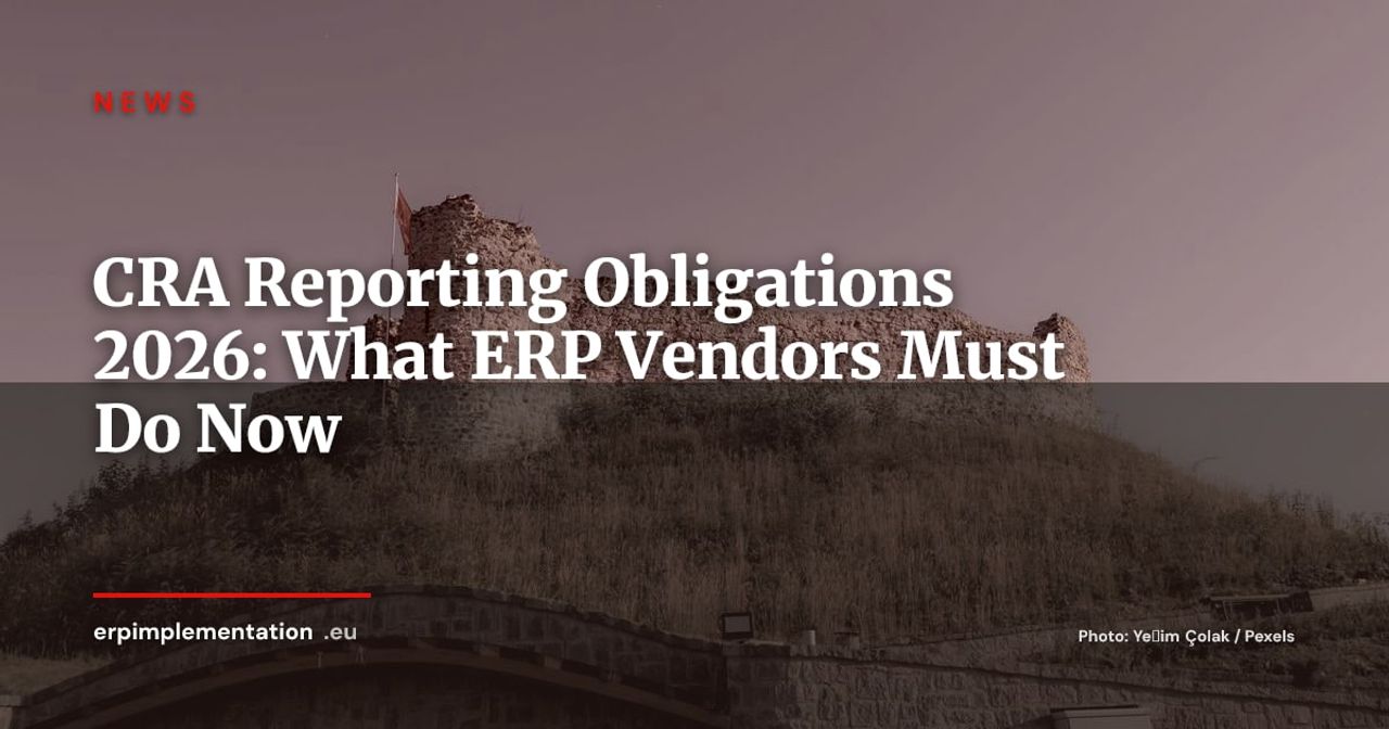 CRA Reporting Obligations Are Now Enforceable for ERP Vendors: What Changes from September 2026