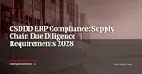 CSDDD Compliance: How Your ERP Must Track Supply Chain Due Diligence — ERP Strategy