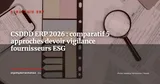 CSDDD 2026 : 5 approches ERP pour automatiser le devoir de vigilance fournisseurs — Stratégie ERP