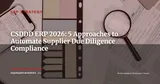 CSDDD 2026: 5 ERP Approaches to Automate Supplier Due Diligence — ERP Strategy