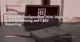 DAC8 2026: How to Configure Your ERP for Digital Asset Tax Reporting — ERP Strategy
