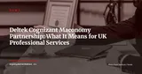 Deltek Names Cognizant as Maconomy Partner for UK and European Deployments — News