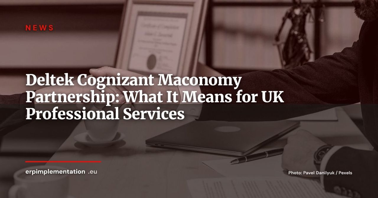 Deltek Names Cognizant as Maconomy Partner for UK and European Deployments