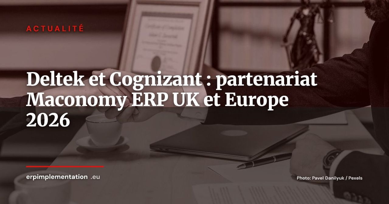 Deltek nomme Cognizant partenaire pour les deployements Maconomy au Royaume-Uni et en Europe