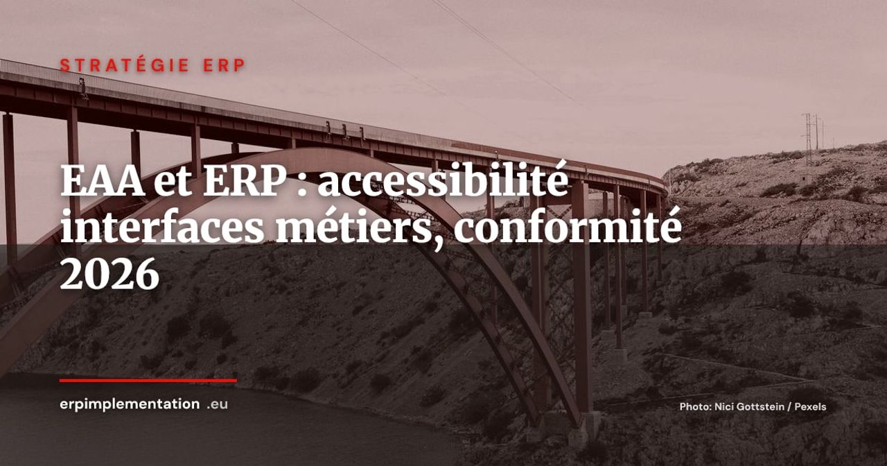 European Accessibility Act et ERP : rendre vos interfaces métiers accessibles avant 2028