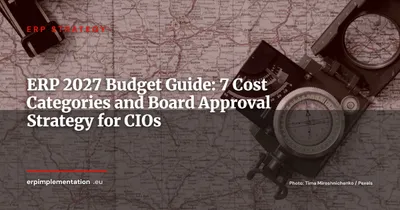 ERP Budget 2027: CIO's Guide to Building and Defending Your IT Spend Plan in Q4 2026