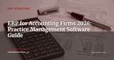 ERP for Accounting Firms: Managing Client Portfolios, Time Tracking and Billing in 2026 — ERP Strategy