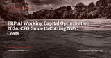 ERP and Working Capital: How Predictive AI Reduces NWC Costs for Mid-Market Companies — ERP Strategy