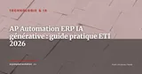 AP Automation et IA générative : automatiser la comptabilisation des factures fournisseurs en 2026 — Technologie & IA