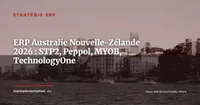 ERP Australie et Nouvelle-Zélande 2026 : STP2, Peppol ANBP, MYOB Acumatica et TechnologyOne