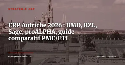 BMD, RZL, Sage Austria, proALPHA : cartographie du marché ERP autrichien 2026
