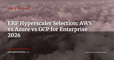 ERP on AWS, Azure or GCP: How to Choose Your Hyperscaler in 2026