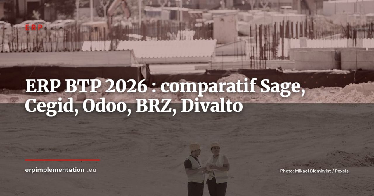 ERP pour le BTP : comparatif des solutions sectorielles pour la construction en 2026