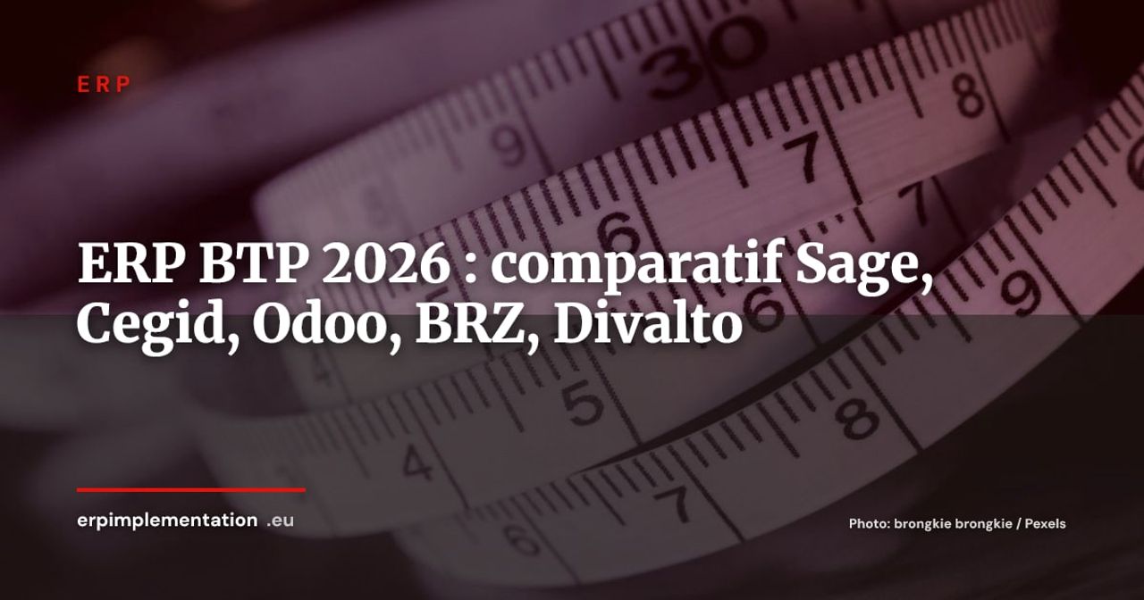 ERP pour le BTP : comparatif des solutions sectorielles pour la construction en 2026