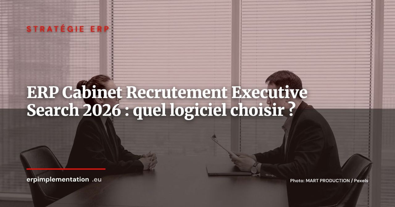 ERP pour les cabinets de recrutement et d'executive search : quel logiciel choisir en 2026 ?